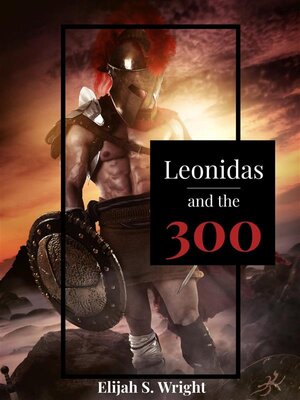 cover image of Leonidas and the 300